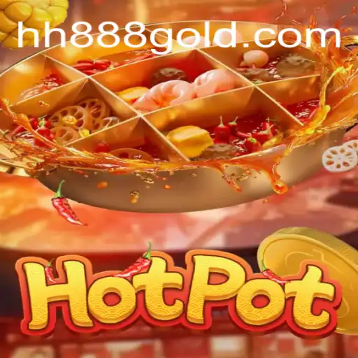 Discover the Exciting World of Hotpot with HH888